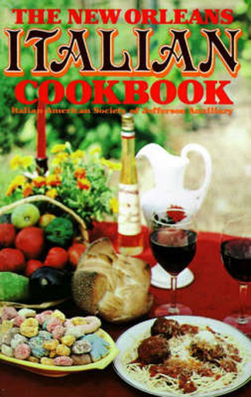 Cover for Italian-american Society of Jefferson · New Orleans Italian Cookbook, the (Paperback Book) (1979)