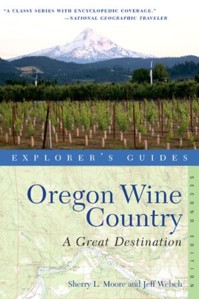 Cover for Sherry L. Moore · Explorer's Guide Oregon Wine Country: A Great Destination - Explorer's Great Destinations (Paperback Book) [Second edition] (2013)