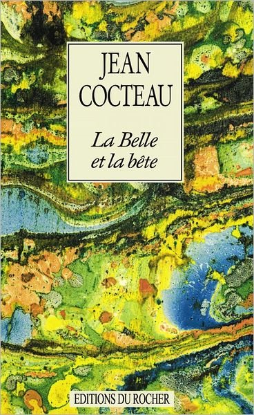 Cover for Jean Cocteau · La Belle et La Bete: Journal D'un Film (Paperback Bog) [French edition] (1999)