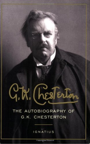 Cover for G. K. Chesterton · The Autobiography of G. K. Chesterton (Paperback Book) (2006)