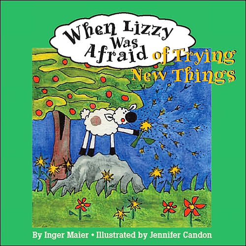 Cover for Inger Maier · When Lizzy Was Afraid of Trying New Things (Paperback Book) (2005)