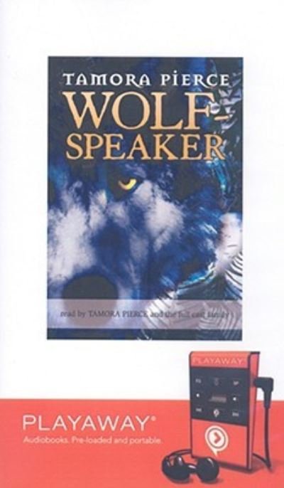 Wolf-Speaker - Tamora Pierce - Outro - Findaway World - 9781605149714 - 1 de junho de 2008
