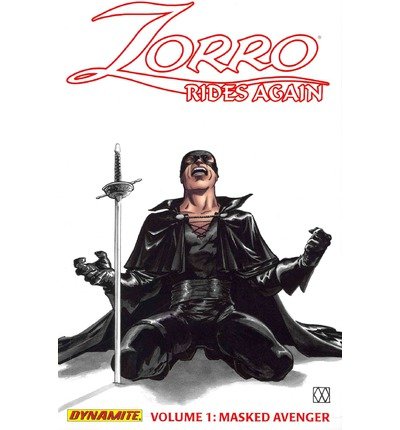 Cover for Matt Wagner · Zorro Rides Again Volume 1: Masked Avenger - ZORRO RIDES AGAIN TP (Taschenbuch) (2012)