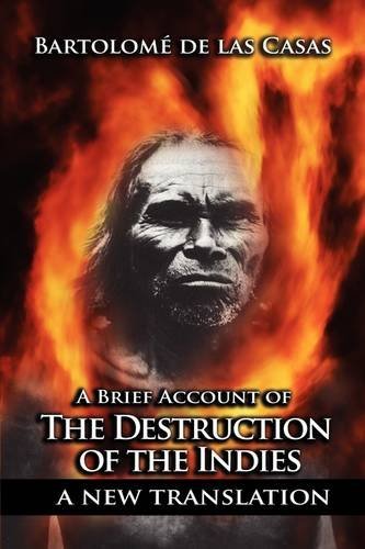 Cover for Bartolome De Las Casas · A Brief Account of the Destruction of the Indies (Paperback Book) (2011)