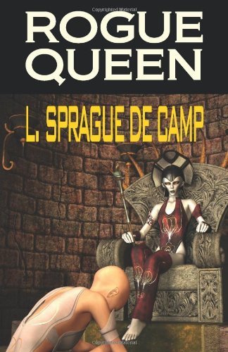 Cover for L. Sprague De Camp · Rogue Queen (Pocketbok) (2012)