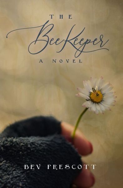 Cover for Bev Prescott · Beekeeper (Book) (2024)