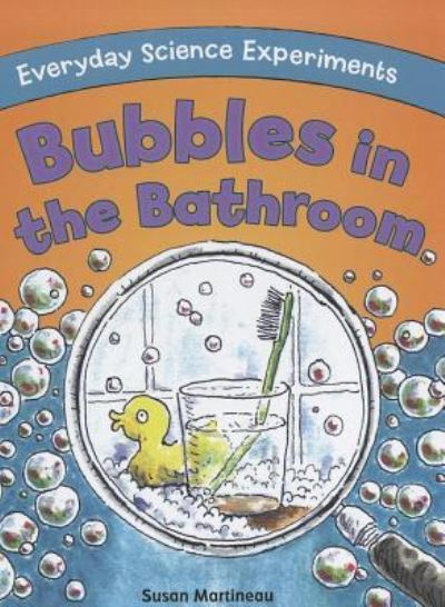 Cover for Susan Martineau · Bubbles in the bathroom (Book) [1st edition] (2011)