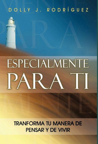 Cover for Dolly J. Rodriguez · Especialmente Para Ti (Hardcover Book) [Spanish edition] (2011)