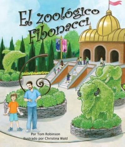 Cover for Tom Robinson · El Zoológico Fibonacci (Bok) (2015)
