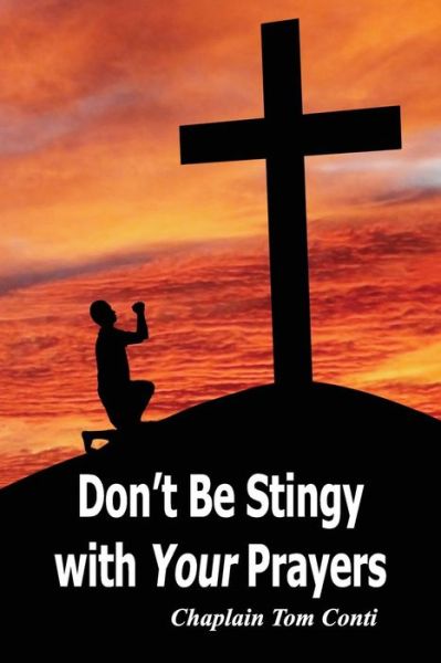 Cover for Tom Conti · Don't Be Stingy with Your Prayers (Paperback Book) (2019)