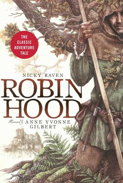 Cover for Nicky Raven · Robin Hood: The Classic Adventure Tale (Hardcover Book) (2019)