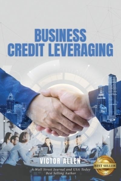 Cover for Victor Allen · Business Credit Leveraging (Pocketbok) (2021)