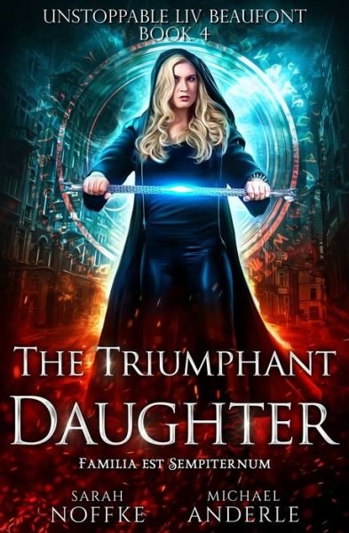 Cover for Sarah Noffke · The Triumphant Daughter (Paperback Book) (2019)
