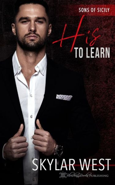 Cover for Skylar West · His to Learn (Paperback Book) (2021)