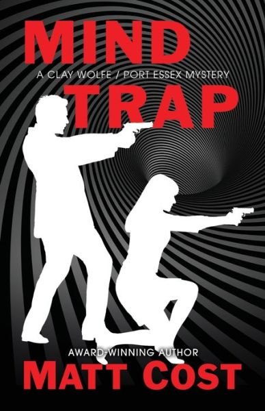 Cover for Matt Cost · Mind Trap - A Clay Wolfe / Port Essex Mystery (Pocketbok) (2021)