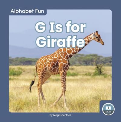 Cover for Meg Gaertner · Alphabet Fun: G is for Giraffe (Hardcover Book) (2021)