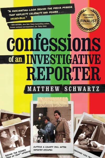 Cover for Matthew Schwartz · Confessions of an Investigative Reporter (Paperback Book) (2020)