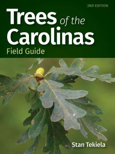 Cover for Stan Tekiela · Trees of the Carolinas Field Guide - Tree Identification Guides (Pocketbok) [2 Revised edition] (2020)