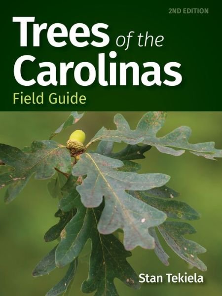 Cover for Stan Tekiela · Trees of the Carolinas Field Guide - Tree Identification Guides (Paperback Bog) [2 Revised edition] (2020)