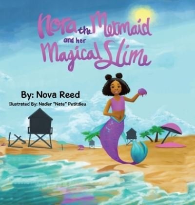 Cover for Author Solutions Inc · Nora the Mermaid and Her Magical Slime (Hardcover Book) (2022)