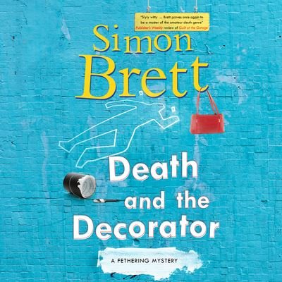 Cover for Simon Brett · Death and the Decorator (CD) (2022)
