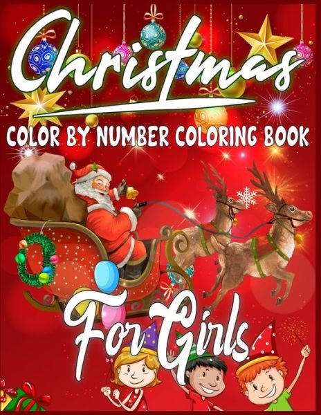 Cover for Sk Publishing · Christmas Color By Number Coloring Book For Girls (Paperback Bog) (2019)