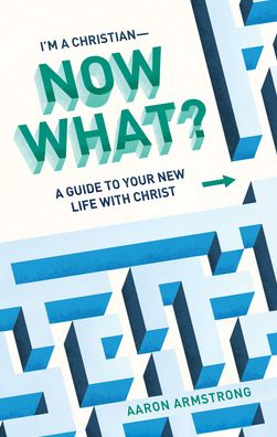 Cover for Armstrong · A Guide to Your New Life With Christ (Paperback Book) (2023)