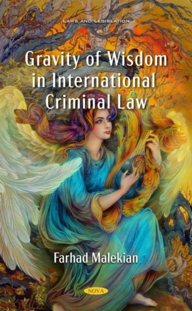 Cover for Farhad Malekian · Gravity of Wisdom in International Criminal Law (Hardcover Book) (2022)