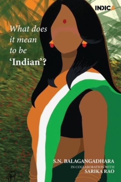 Cover for Sarika Rao · What does it mean to be 'Indian'? (Paperback Book) (2021)