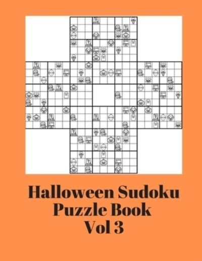 Halloween Sudoku Book Volume 3 - Exercise Your Noodle - Bücher - INDEPENDENTLY PUBLISHED - 9781689693714 - 31. August 2019