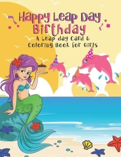 Cover for Pink Crayon Coloring · Happy Leap Day Birthday (Paperback Bog) (2019)