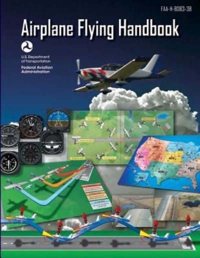 Cover for Federal Aviation Administration · Airplane Flying Handbook (Paperback Book) (2018)