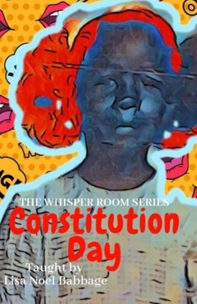 Cover for Lisa Noel Babbage · Constitution Day (Paperback Book) (2018)