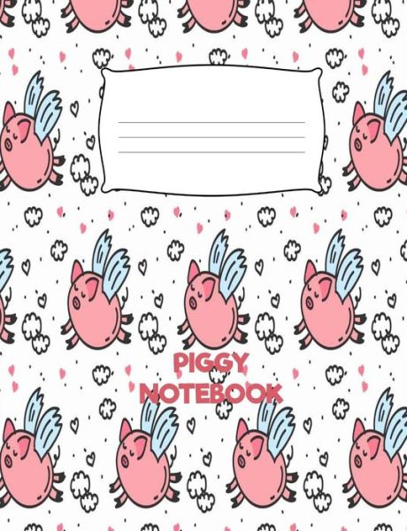 Cover for Mark Smith · Piggy Notebook (Paperback Book) (2018)