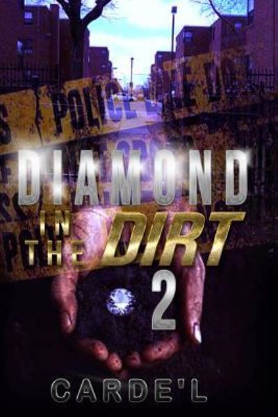 Cover for Carde'l · Diamond in the Dirt 2 (Paperback Book) (2018)