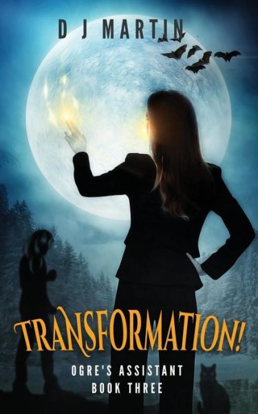 Cover for Deborah J Martin · Transformation! (Paperback Book) (2018)