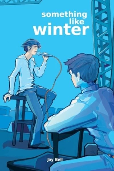Cover for Jay Bell · Something Like Winter - Something Like... (Paperback Book) (2012)