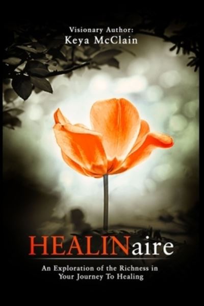 Cover for Feliceskye Hutchison · HEALINaire (Paperback Book) (2020)
