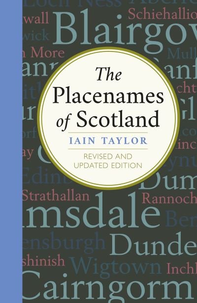 Cover for Iain Taylor · The Placenames of Scotland (Taschenbuch) (2022)