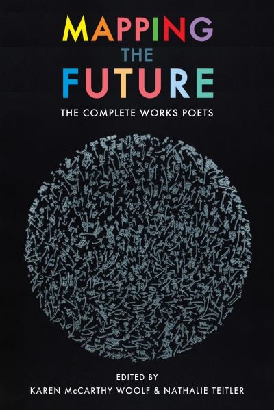 Cover for Woolf, Karen M (Ed) · Mapping the Future: The Complete Works (Pocketbok) (2023)