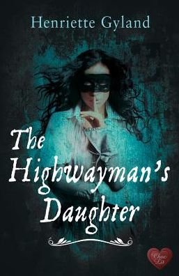 Cover for Henriette Gyland · Highwayman's Daughter (Paperback Bog) (2014)