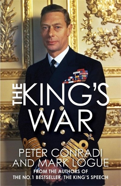 Cover for Mark Logue · The King's War (Innbunden bok) (2018)