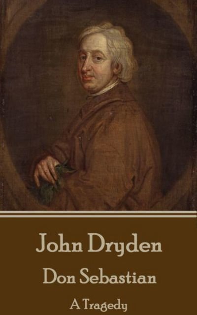 Cover for John Dryden · John Dryden - Don Sebastian (Taschenbuch) (2016)