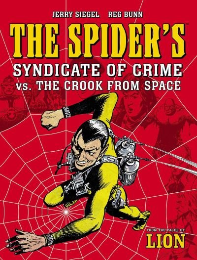 Cover for Jerry Siegel · The Spider's Syndicate of Crime vs. The Crook From Space - The Spider (Paperback Book) (2023)