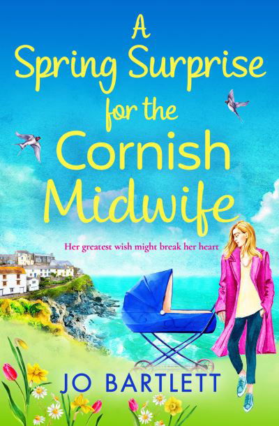 Cover for Jo Bartlett · A Spring Surprise For The Cornish Midwife: A heartwarming instalment in the Cornish Midwives series - The Cornish Midwife Series (Pocketbok) (2022)