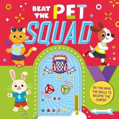 Beat the Pet Squad - Igloo Books - Books - Igloo Books - 9781801086714 - July 26, 2022