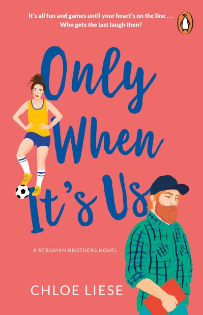 Cover for Chloe Liese · Only When It's Us: The TikTok Romcom Sensation! - Bergman Brothers (Taschenbuch) (2023)