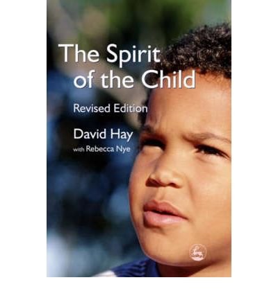 Cover for David Hay · The Spirit of the Child (Pocketbok) [Revised edition] (2006)