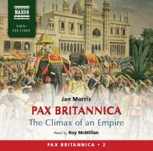 * Pax Britannica (abridged) - Roy McMillan - Musique - Naxos Audiobooks - 9781843794714 - 1 août 2011