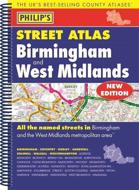 Philip's Street Atlas Birmingham and West Midlands - Philip's Street Atlas - Philips - Böcker - Octopus Publishing Group - 9781849073714 - 27 augusti 2015